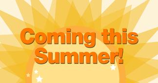 Coming This Summer Social Media Graphic